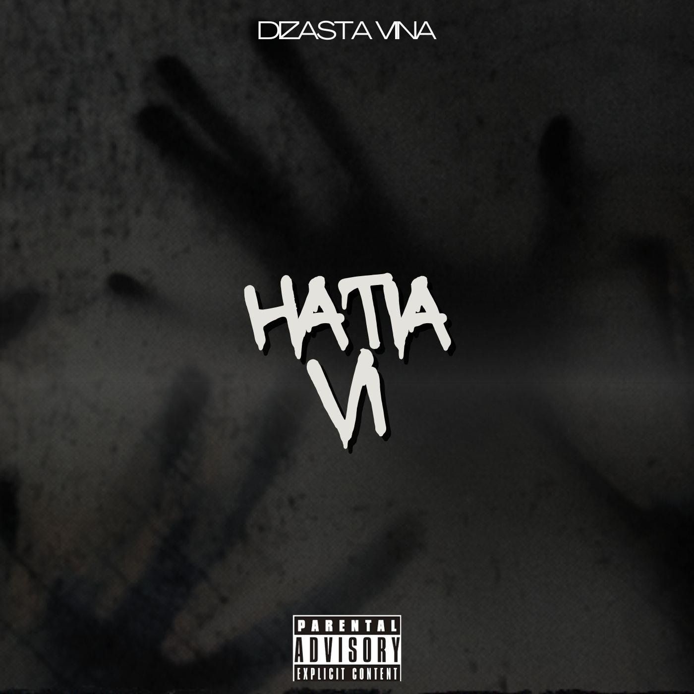 Audio: Dizasta Vina - Hatia VI (Mp3 Download)