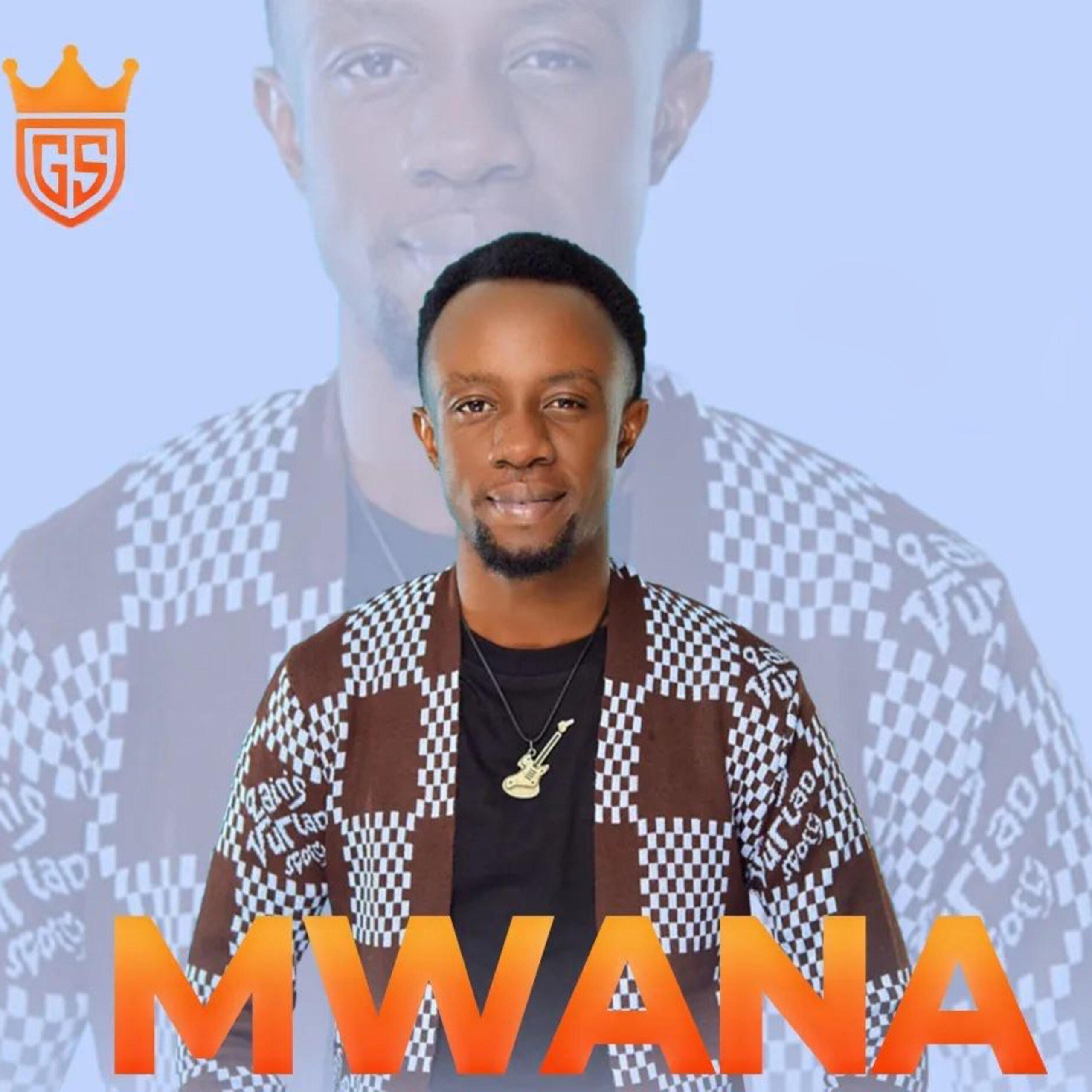 Mwana By Godfrey Steven