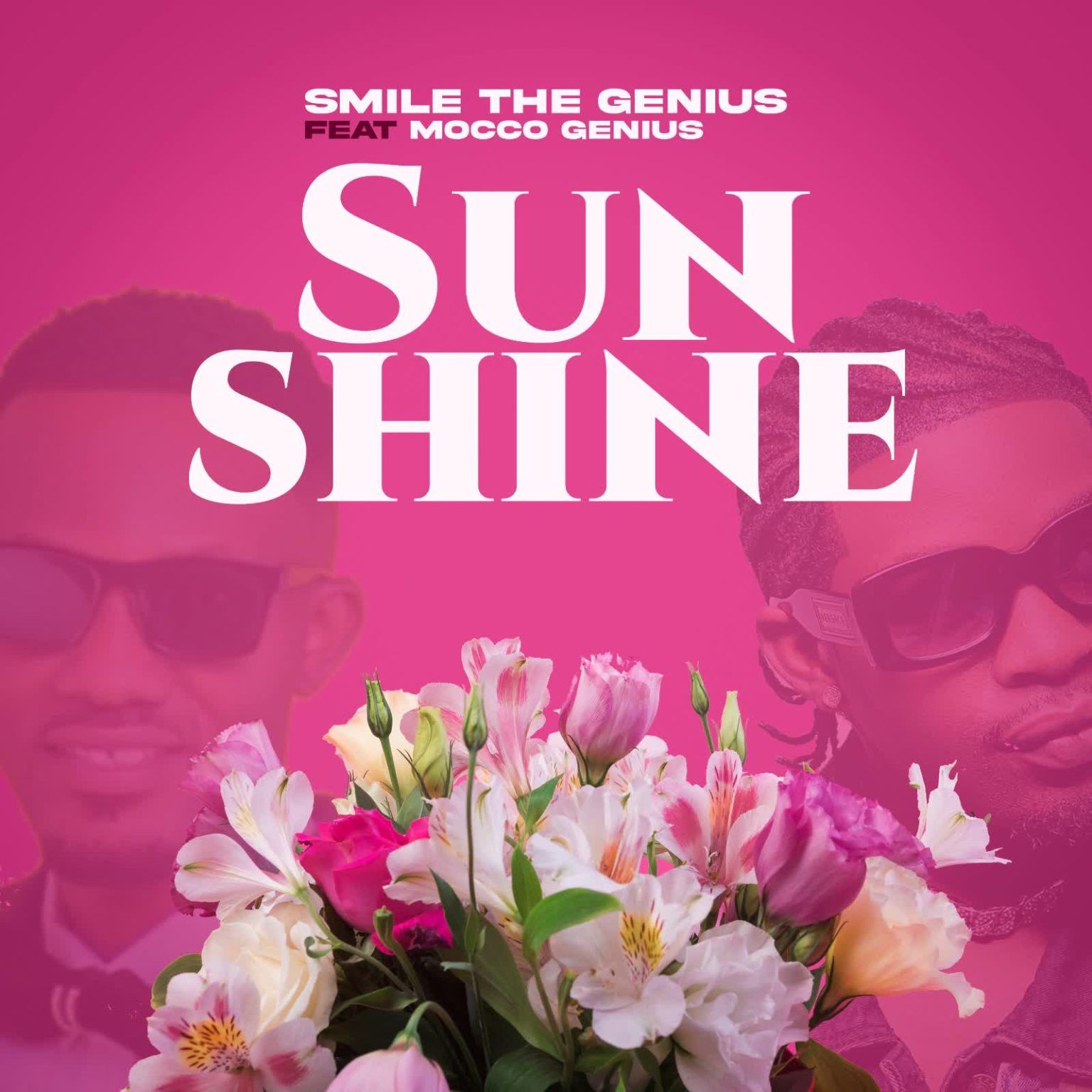 Smile TheGenius Ft Mocco Genius - Sun Shine