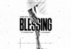 Blessing By Chino Kidd Ft Country Wizzy & Joh Makini