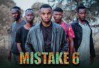 MISTAKE Episode 6 By CLAM VEVO