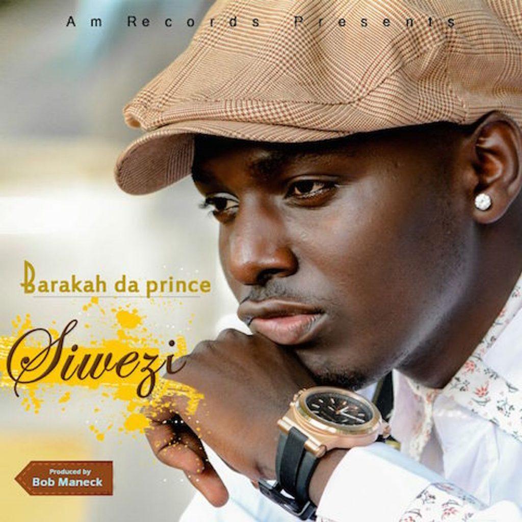 Siwezi By Baraka The Prince