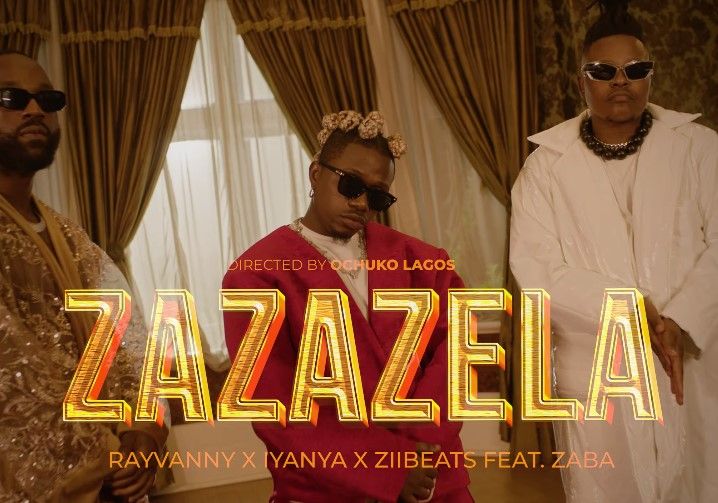 Rayvanny X Iyanya & Zaba - ZAZAZELA