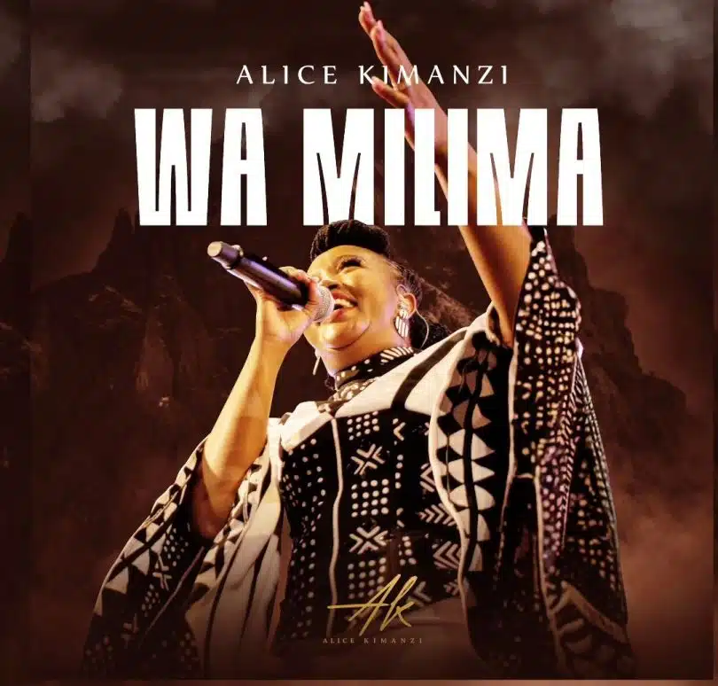 Alice Kimanzi - Wa Milima