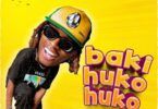 Lony Bway - Baki Huko Huko