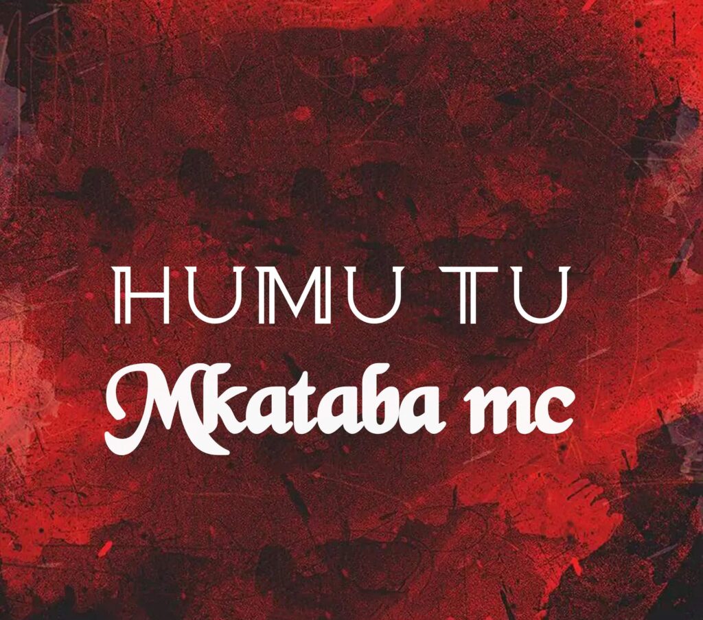 Mkataba Mc - Humu Tu