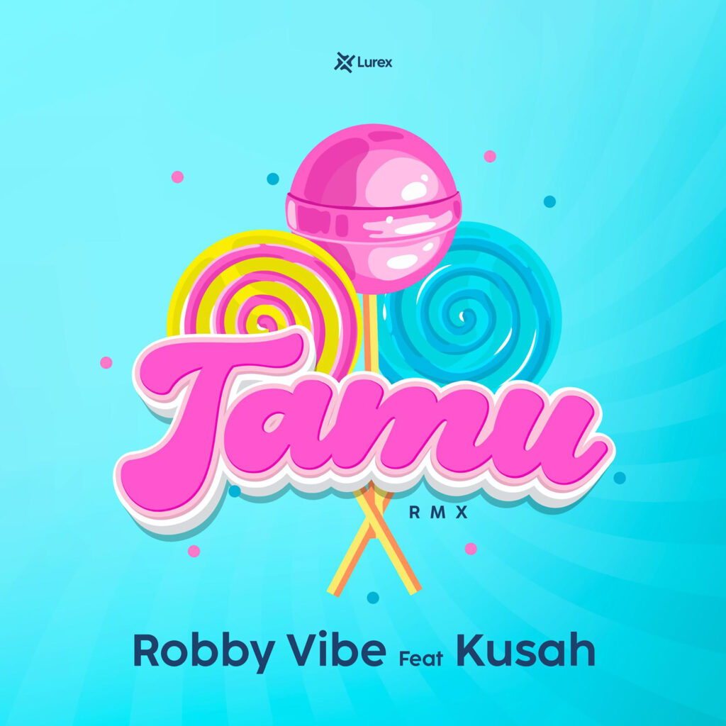 Robby Vibe ft. Kusah - Tamu Remix