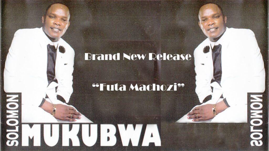 Solomon Mkubwa - Futa Machozi