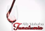 Ally Mahaba - Tunatumia