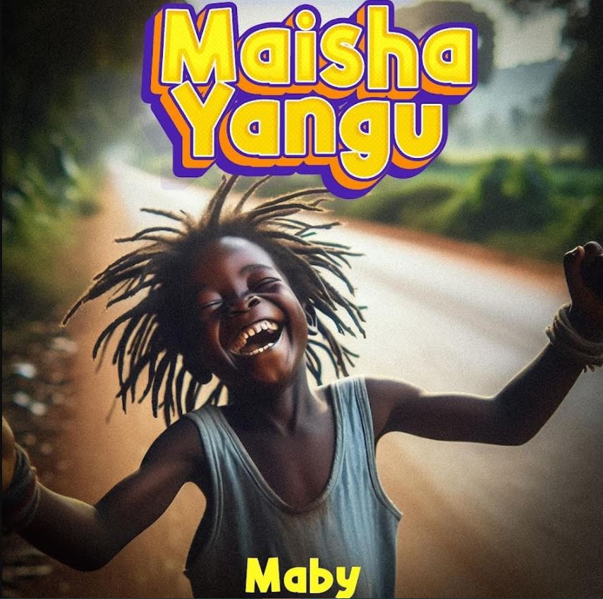 Maby - Maisha Yangu