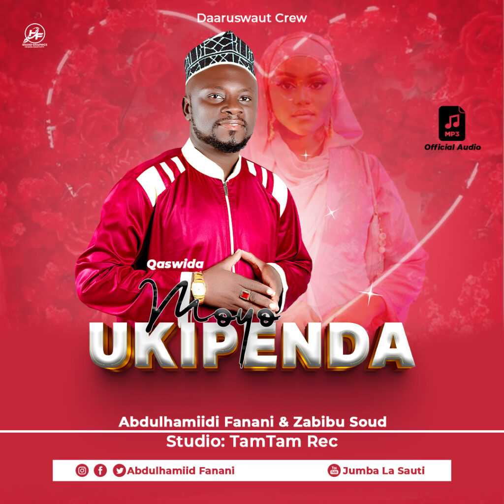 Abdulhamiid Fannani Ft Zabibu Sudi - Moyo Ukipenda