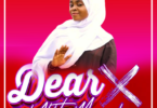 Ukhty Mwanacha - DEAR X