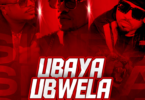 Abdukiba - Ubaya Ubwela Ft Tunda Man & Tommy Flavour
